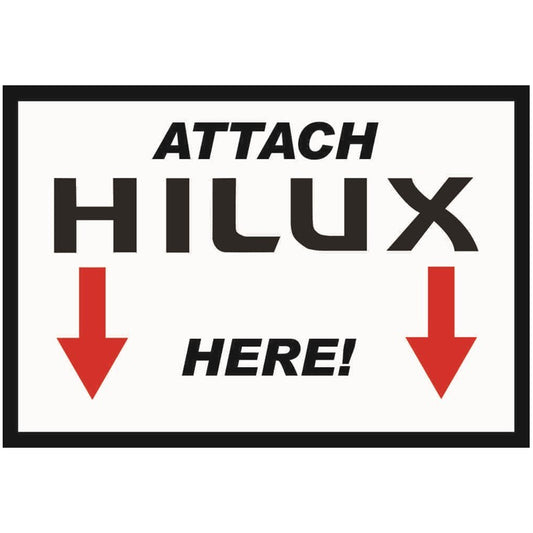 Attach Hilux Here - Sticker